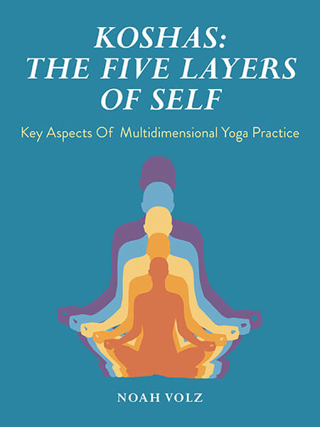 Koshas: The Five Layers of Self